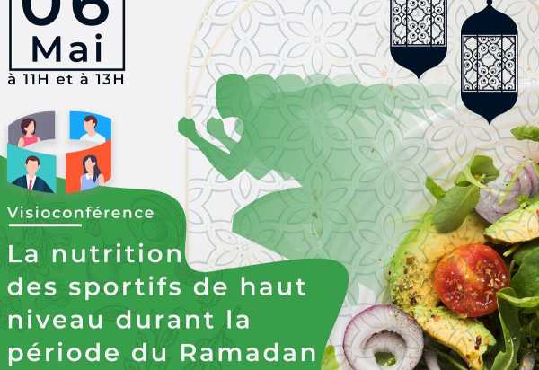 Visioconférence : La nutrition des sportifs durant le mois sacré de Ramadan